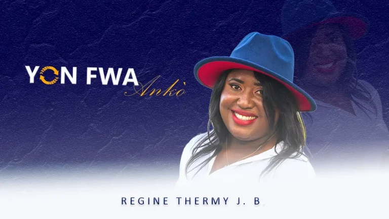 Regine Thermy J. B – Yon Fwa Ankò (Youtube Video And Lyrics)