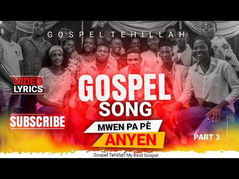 Gospel Tehillah – Mwen Pa Pè Anyen (audio)