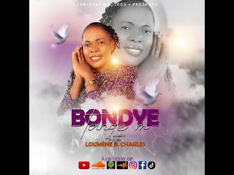 BONDYE TANDE’M , Loumène B. Charles (audio)