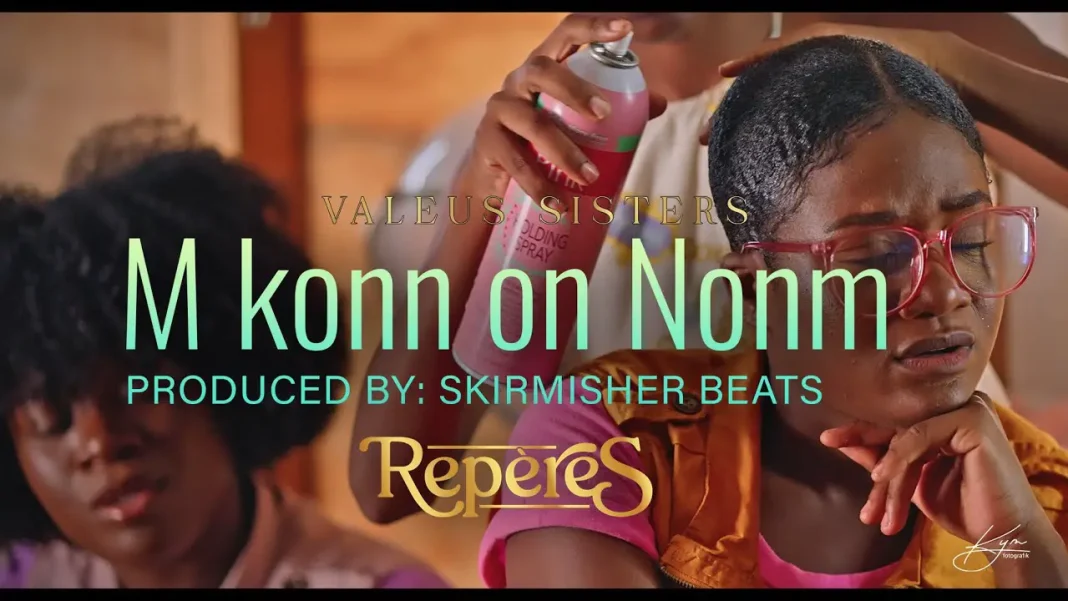 Valeus Sisters , Mkonn on Nonm (video) Valeus Sisters , Mkonn on Nonm (video)