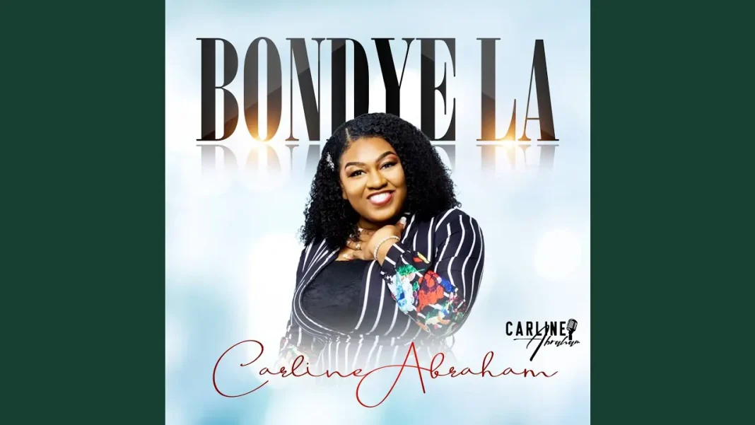 BonDye La , Carline Abraham (audio) BonDye La , Carline Abraham (audio)