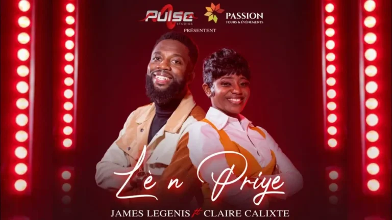 Lè N Priye – James Legenis Feat Claire Calixte (Youtube Video)