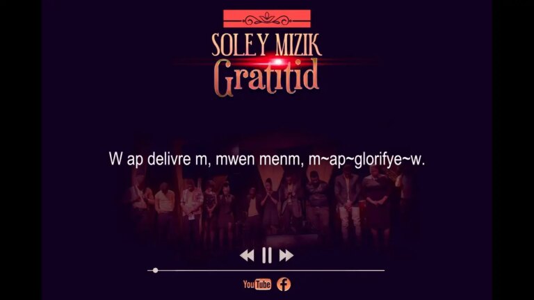 Solèy Mizik - Gratitid (Video Lyrics)
