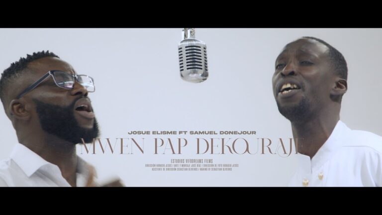 MWEN PAP DEKOURAJE / JOSUE ELISME FT SAMUEL DONEJOUR