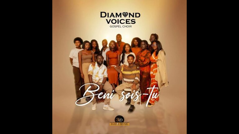 BÉNI SOIS-TU - DIAMOND VOICES (GOSPEL CHOIR)