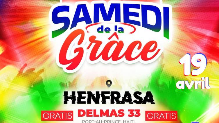 Grace Samdi nan Henfrasa, Delmas: Yon evènman gratis
