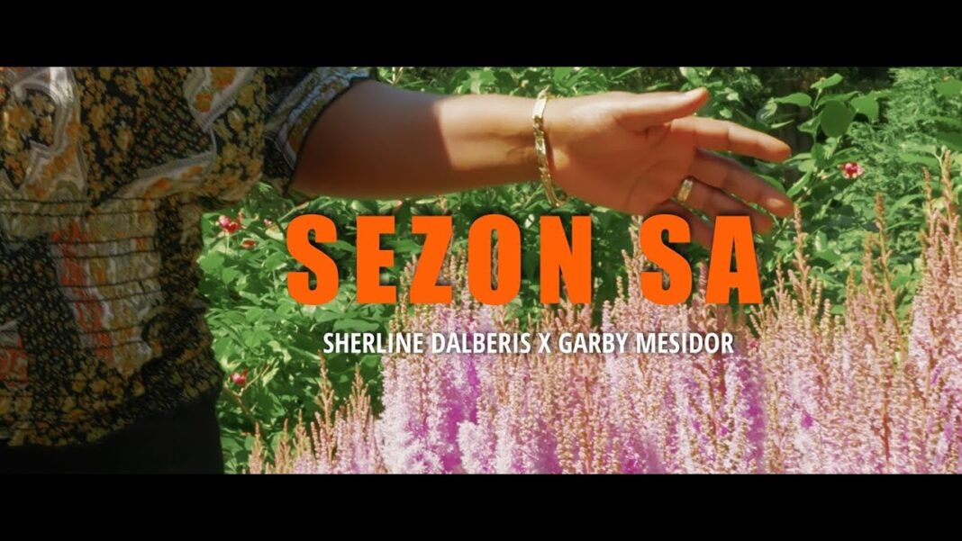 Sezon sa – Sherline Dalberis & Garby Mesidor M/V Sezon sa - Sherline Dalberis & Garby Mesidor M/V