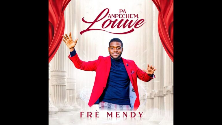 🎶 Pa Anpechem Louwe – Frè Mendy (Official Lyric Video) 🎶
