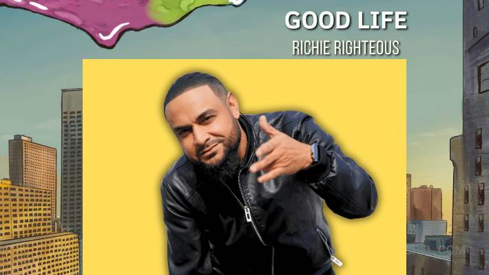 Richie Righteous devwale "Good Life" nan New York
