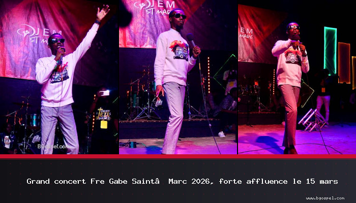 Gran konsè Fre Gabe Saint-Marc 2026, gwo prezans 15 mas
