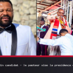André Muscadin kandida - pastè a vize pou prezidans Ayiti 2026
