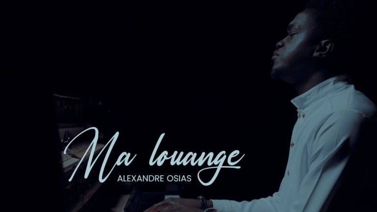 Ma louange by Alexandre Osias
